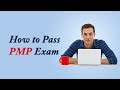 How to Pass PMP Exam in 2017 | How to Pass PMP Exam on First Try | PMP Exam Preparation Tips 2017