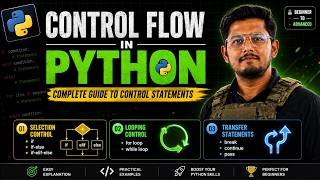 Python Control Flow Complete Guide | Selection, Looping & Transfer Statements