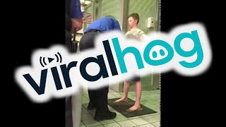 TSA Detains Young Boy for Invasive Pat Down || ViralHog