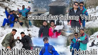 Delhi to Manali Trip | second day in Sollang Valley & Mall Road