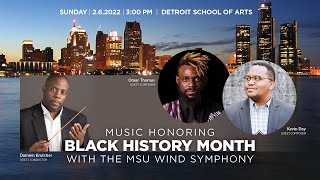 Music Honoring Black History Month: With the MSU Wind Symphony