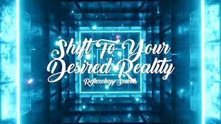 Shift To Your Desired Reality 💫 [FORCED SUBLIMINAL] 💫