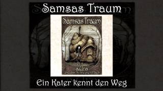 Samsas Traum - Ein Kater kennt den Weg (a.Ura und das Schnecken.Haus)