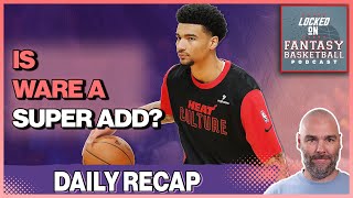 Kel'el Ware \u0026 Scoot Henderson Makes Their Moves | Sunday Fantasy Basketball Recap