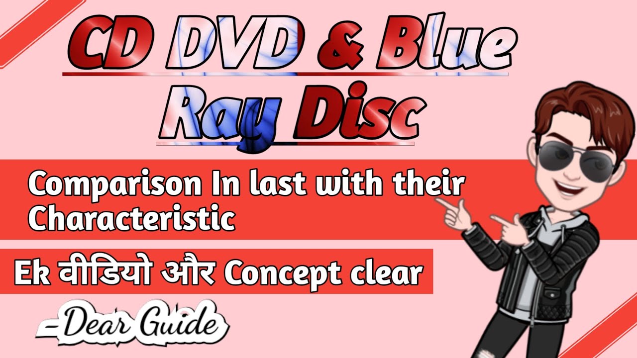 CD, DVD And Blue-Ray Comparison || Difference Between CD, DVD And Blue ...