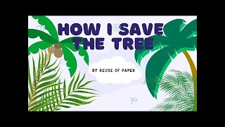 How I save the tree   Pratham Videoo / #VIDEO7