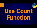 How To Use Count Function In Python