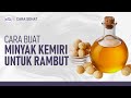 Rambut Rontok? Atasi Dengan Minyak Kemiri dan Bahan Lainnya | Hidup Sehat tvOne