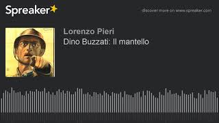 Dino Buzzati: Il mantello