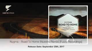 Nygma - Road To Home (Nuestro Remix) [Fuzzy Recordings]