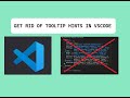 VSCode Tooltip Hints: How to Turn Them Off Quickly!