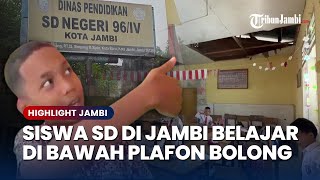 🔴 Siswa SDN 96 Kota Jambi Belajar di Bawah Plafon Bolong