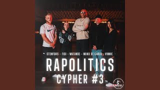 Rapolitics Cypher #3 (feat. Stenfors, Figi, Vinnie)