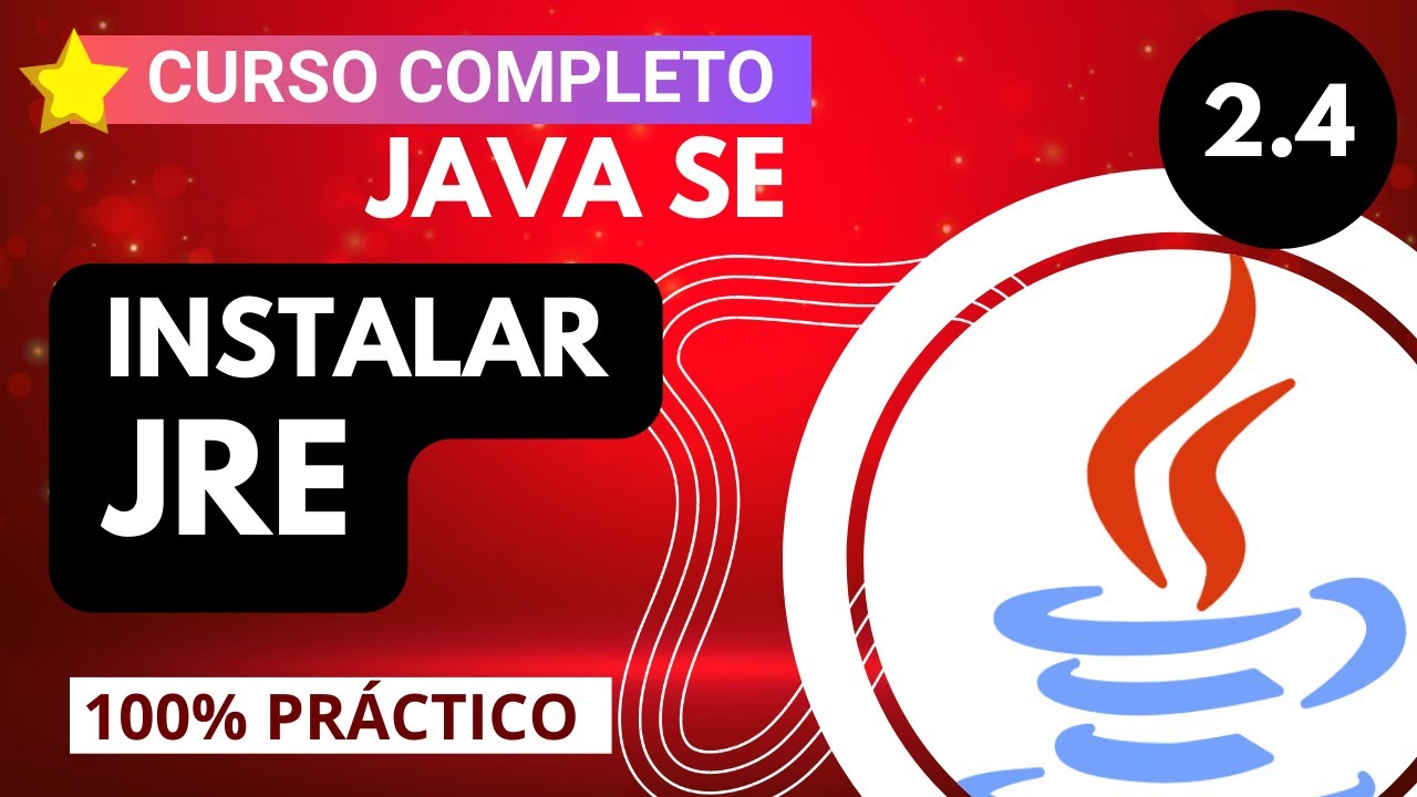 2 4 Cómo Descargar E Instalar Jre Java Runtime Environment Curso