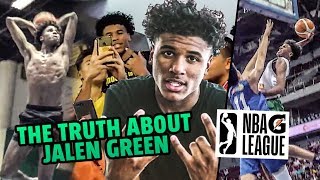 Jalen Green Is Going To The G LEAGUE! The TRUTH About How The #1 Player Changed The Basketball World