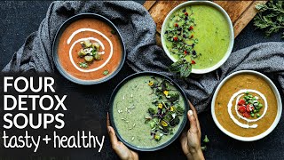 4 Healthy Soups for Detox | Winter Special | Subah Saraf