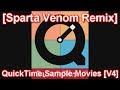 Quicktime Sample Movies - Sparta Venom Remix [V4]