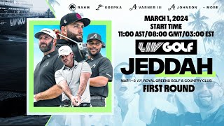 LIV Golf | JEDDAH | Round 1 | Mar 01, 2024