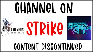 ON STRIKE - War of the Visions Content Discontinued