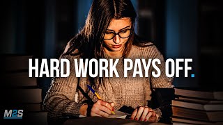 HARD WORK PAYS OFF - Best Study Motivation