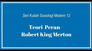 Teori Peran dari Robert K  Merton - Seri Kuliah Sosiologi 12 di STFK Ledalero