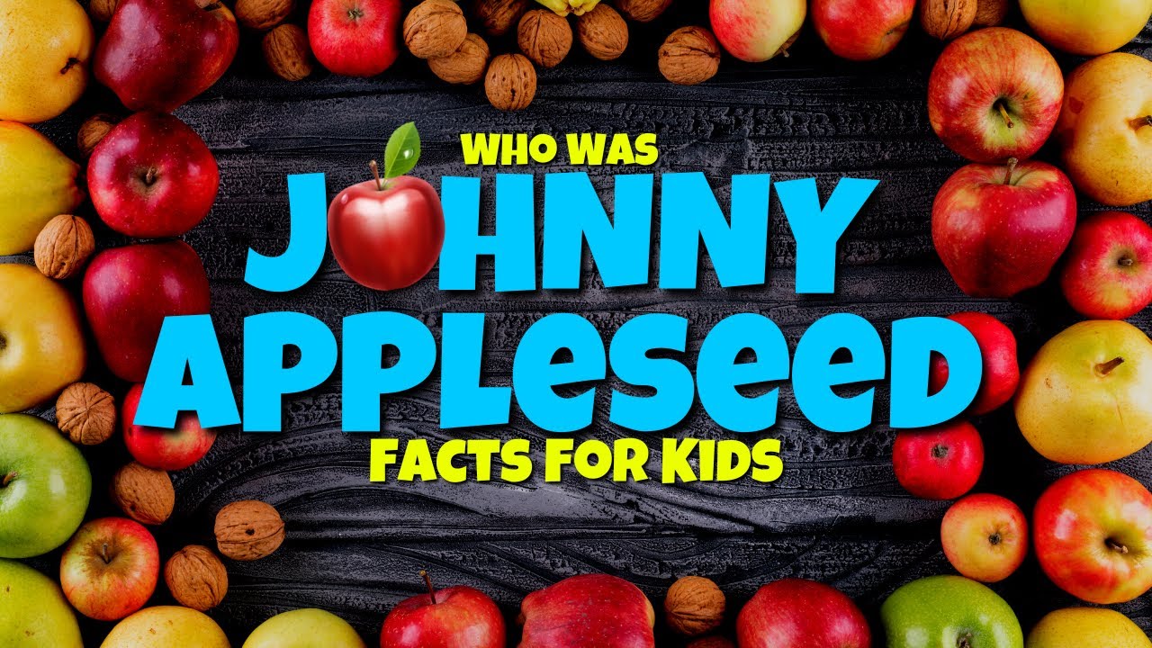 Who Was Johnny Appleseed? 🍎 Educational Facts For Kids - YouTube