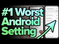 8 Android Settings You Need To Turn Off Now [2023]