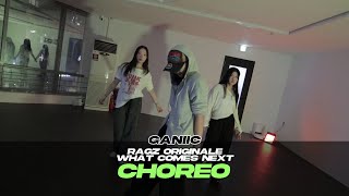 Ragz Originale - what comes next [대구댄스학원 포인트댄스 / Choreography / GANIC]