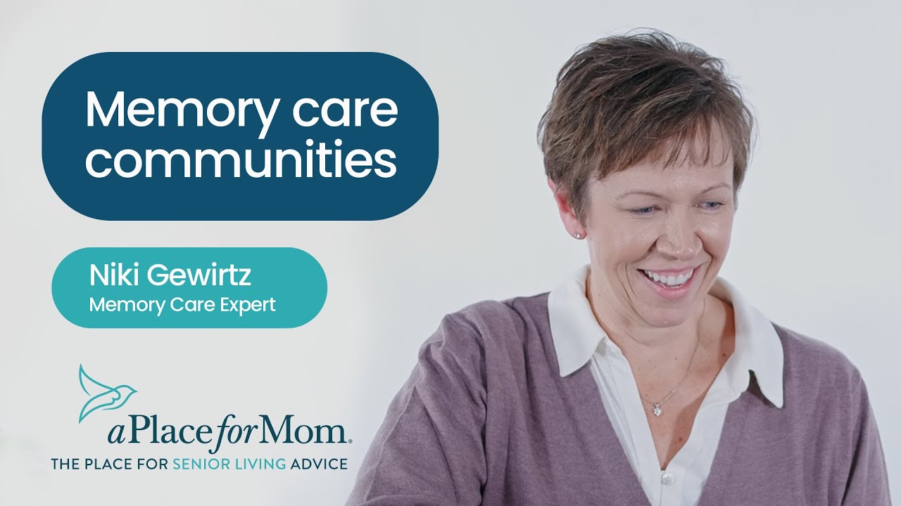 An Expert Explains Memory Care A Place For Mom Youtube