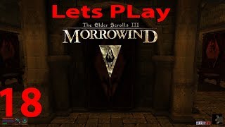 Lets Play Morrowind The story of Teldryn Stormfang (The Rebirth) Chapter 1 Episode 18 Fort Pelagiad