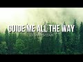 GUIDE ME ALL THE WAY Nasheed - by Maher Zain - Vocals only - (No Music) - Lyrical