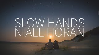 Niall Horan | Slow Hands [Lyrics]