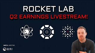 Rocket Lab Q2 2023 Earnings Call Livestream