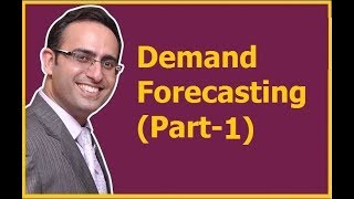 Demand Forecasting (Part-1) - MEANING OF DEMAND FORECASTING