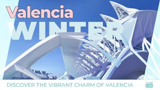 Valencia in Winter: City of Arts, Holy Grail, and a Visit to Cullera