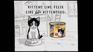 Felix 'Kitten Food' Advert 1996 (VHS Rip)