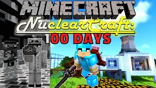 I Survived 100 Days Building a NUCLEAR BOMB - NUCLEARCRAFT OVERHAUL in Minecraft Hardcore