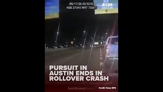 Texas DPS pursuit ends in rollover crash in Austin