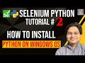Selenium Python Tutorial #2 - How to Install Python on Windows OS
