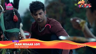 Jaan Nisaar Lofi Mix - Kedarnath - Arijit Singh - Sushant, Sara Ali - MTV Beats Lofi Song HDTV 1080p
