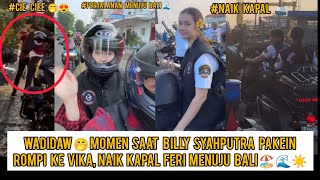 Wadidaw🤭Momen langka saat Billy syahputra pakein Rompi ke vika,Detik2 naik kapal feri menuju bali !