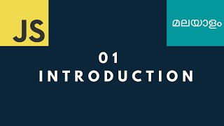 #1 Introduction, Different ways to include JavaScript | JavaScript for Beginners Malayalam