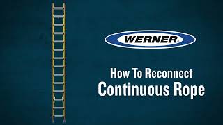 Werner Ladder - How to Reconnect the Continuous Rope