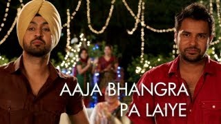 Aaja Bhangra Pa Laiye (Video Song) | Saadi Love Story | Surveen Chawla, Diljit Dosanjh