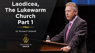 Laodicea, The Lukewarm Church - Part 1 | Revelation 3:14-22