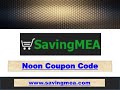 How to Use Noon Coupons on SavingMea com