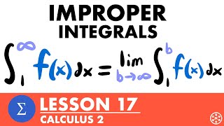 Improper Integrals | Calculus 2 Lesson 17 - JK Math