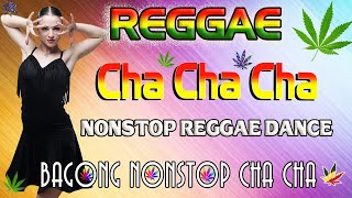 New Best Reggae Cha Cha Disco Medley 2022 💥 Reggae Music Mix ⚡ Bagong Nonstop Cha Cha 2022