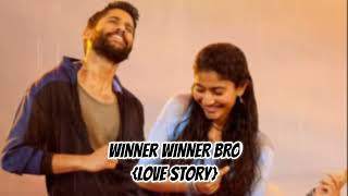 WINNER WINNER BRO | LOVE STORY | VMUSICTELUGU  #music#vmusictelugu#viral #trending#telugu#lovestory