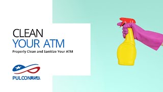 Puloon USA ATM Service Video: Clean Your ATM